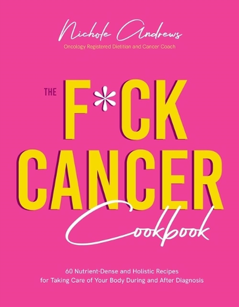 F*ck Cancer Cookbook/Product Detail/Recipes, Food & Drink