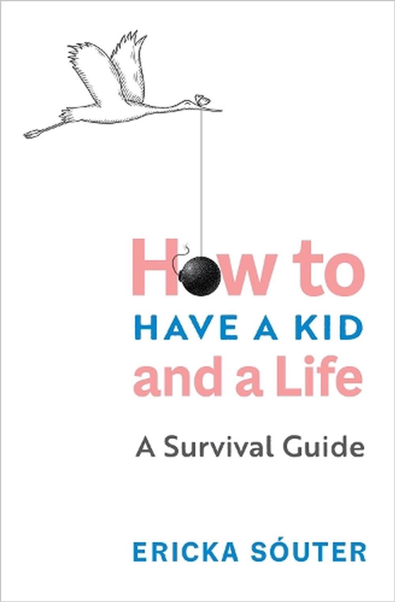 How To Have A Kid And A Life/Product Detail/Family & Health