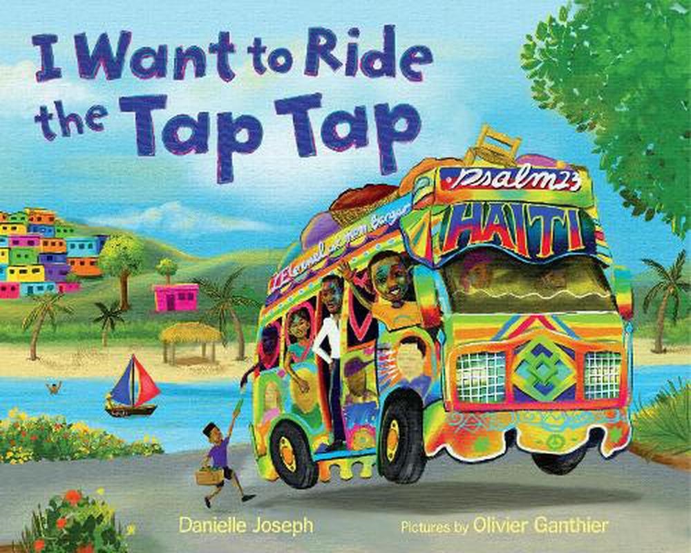 I Want To Ride The Tap Tap/Product Detail/Early Childhood Fiction Books