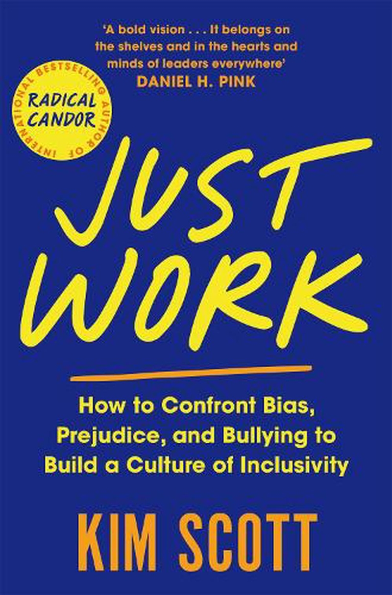 Just Work: How To Confront Bia/Product Detail/Business Leadership & Management