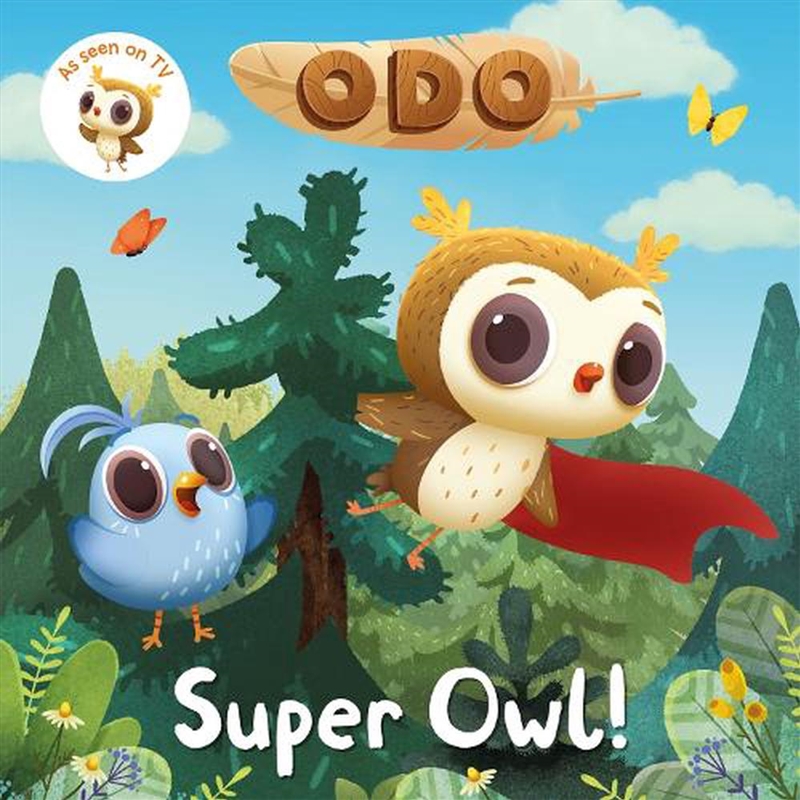 Odo: Super Owl!/Product Detail/Early Childhood Fiction Books