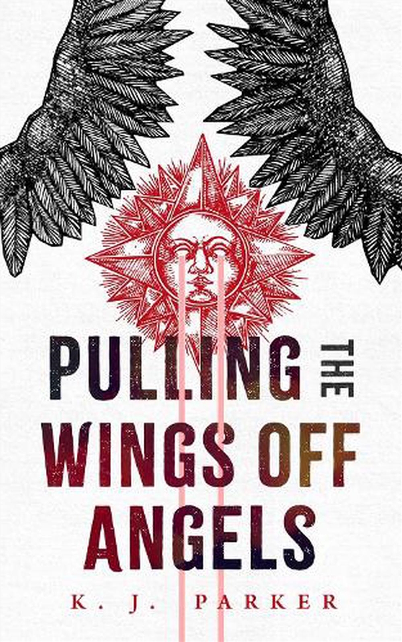 Pulling The Wings Off Angels/Product Detail/Fantasy Fiction