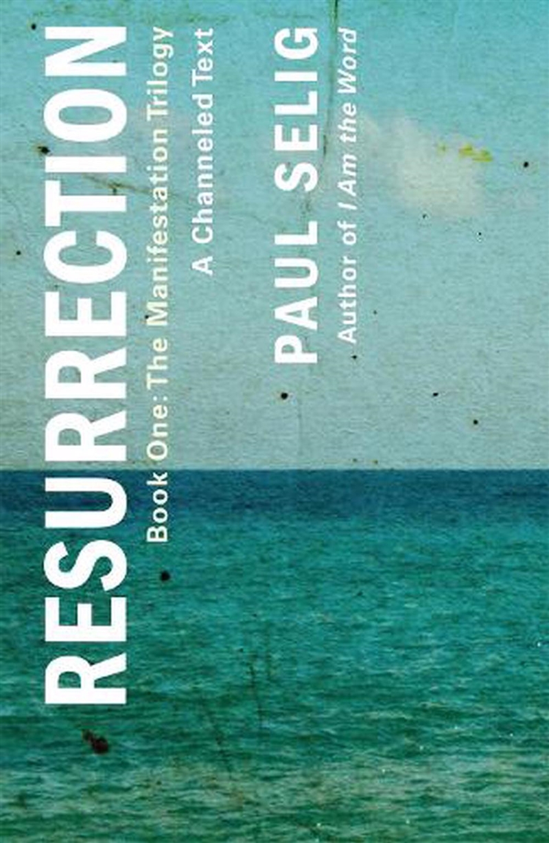 Resurrection: A Channeled Text/Product Detail/Religion & Beliefs