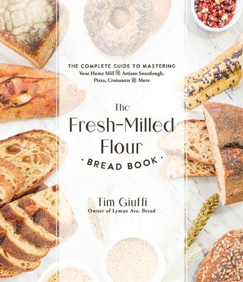 The Fresh-Milled Flour Bread B/Product Detail/Recipes, Food & Drink