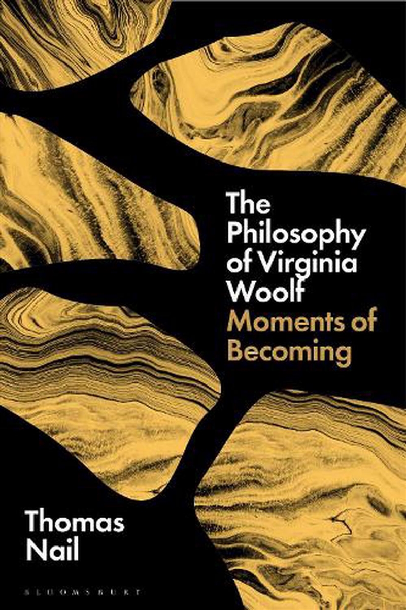 The Philosophy of Virginia Woolf: Moments of Becoming/Product Detail/Reading