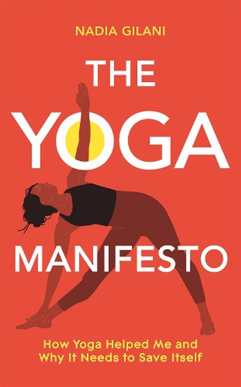 The Yoga Manifesto/Product Detail/Biographies & True Stories