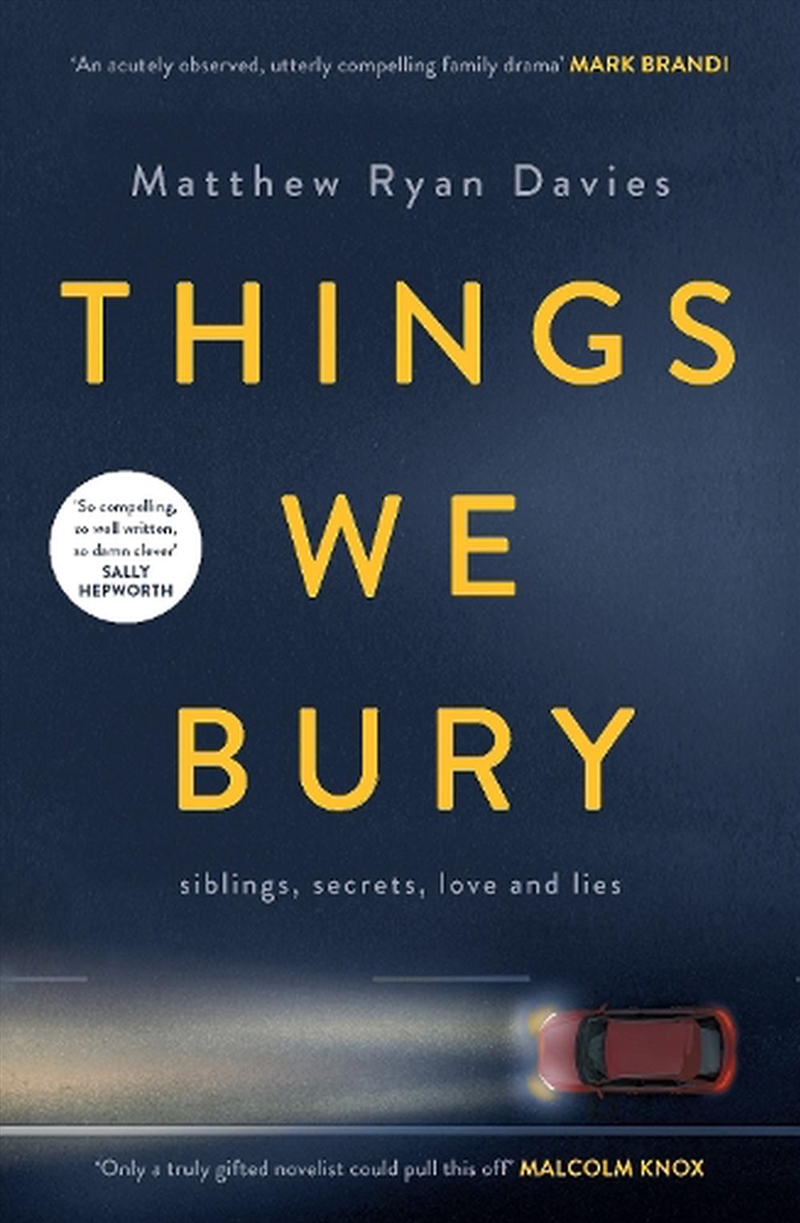 Things We Bury/Product Detail/General Fiction Books