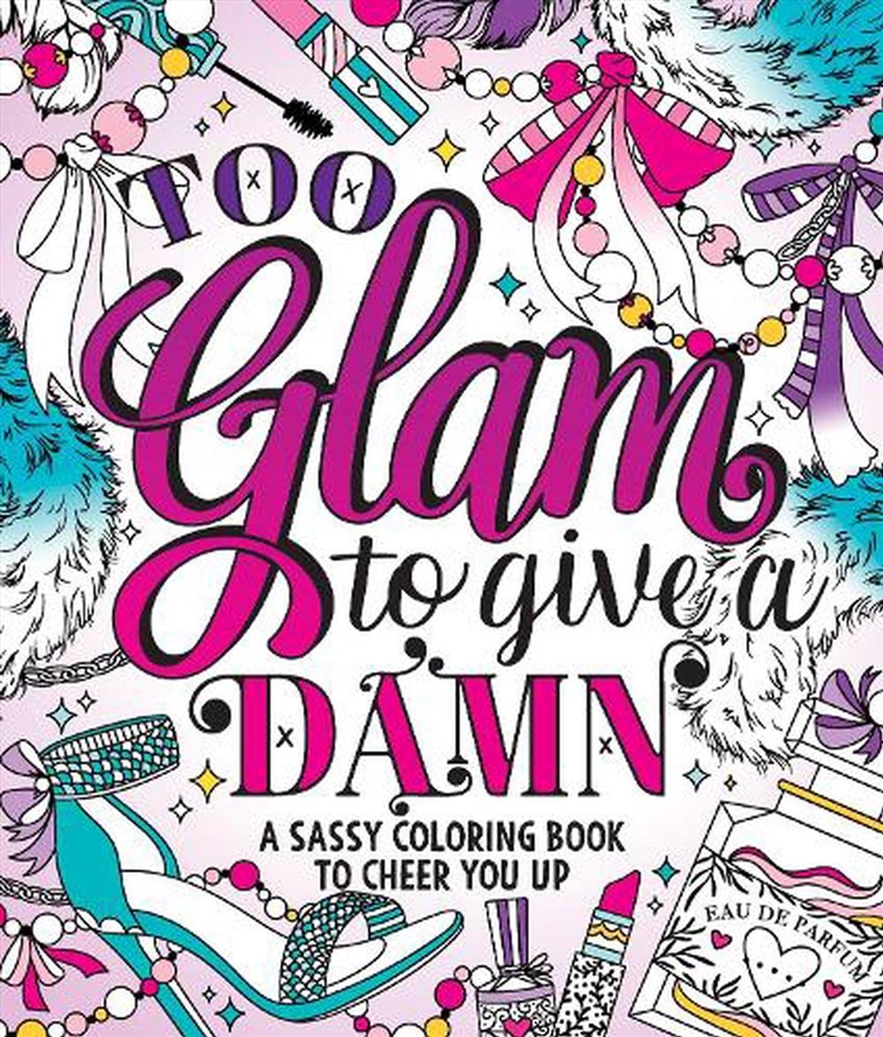 Too Glam To Give A Damn/Product Detail/Adults Colouring