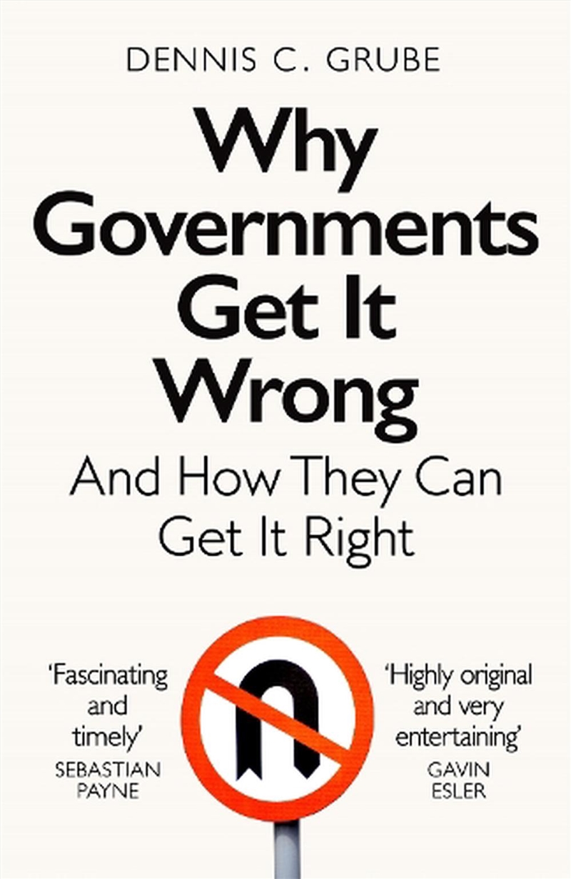 Why Governments Get It Wrong/Product Detail/Politics & Government