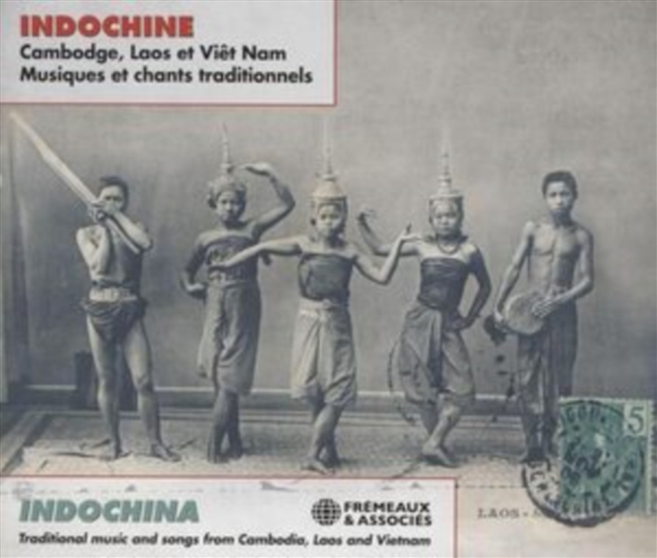 Indochina Traditional Music From Cambodia, Laos And Vietnam/Product Detail/World