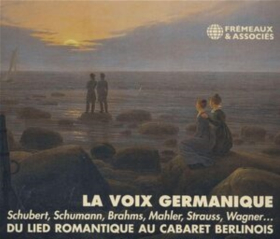 La Voix Germanique Du Lied Romantique Au Cabaret Berlinois/Product Detail/Classical