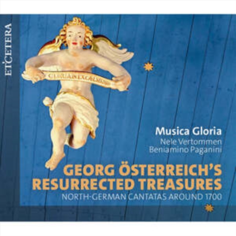 Georg Osterreich's Resurrected Treasures: North German cantatas around 1700/Product Detail/Classical