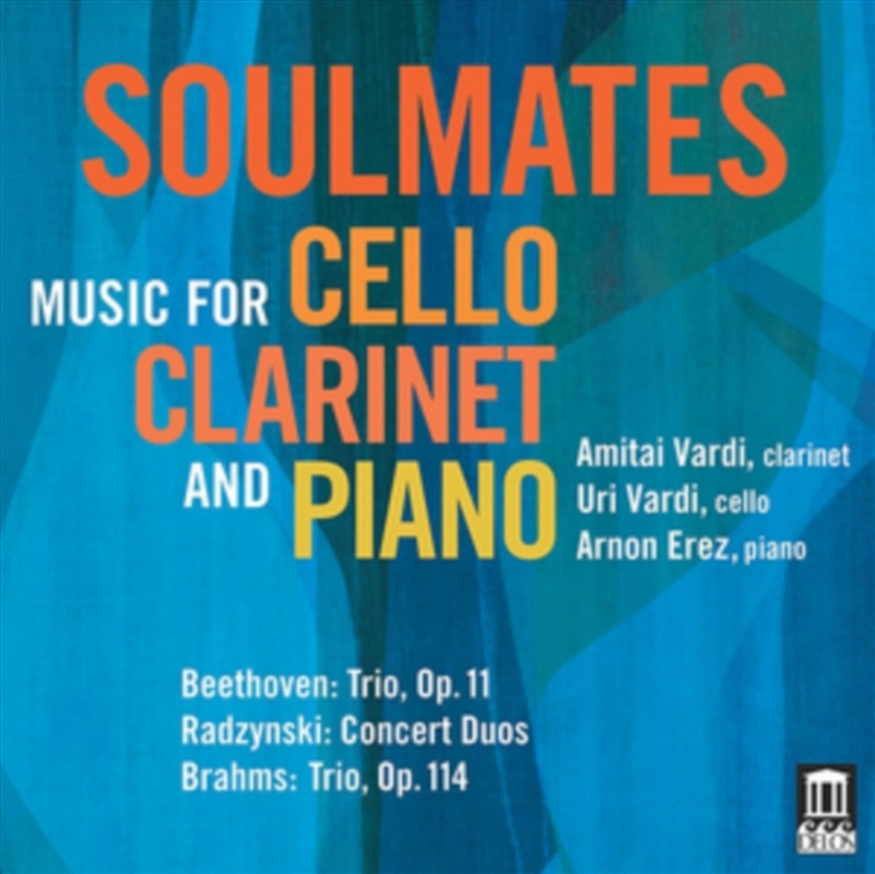 Soulmates - Music For Cello, Clarinet & Pia/Product Detail/Classical