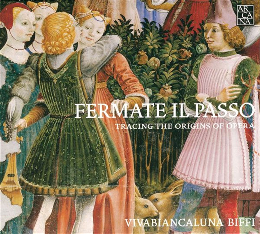 Fermate Il Passo-Tracing The Origins Of Opera/Product Detail/Classical
