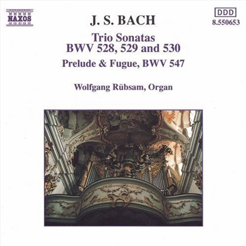 Trio Sonatas Bwv 528-530 / Prelude & Fugue Bwv 547/Product Detail/Classical