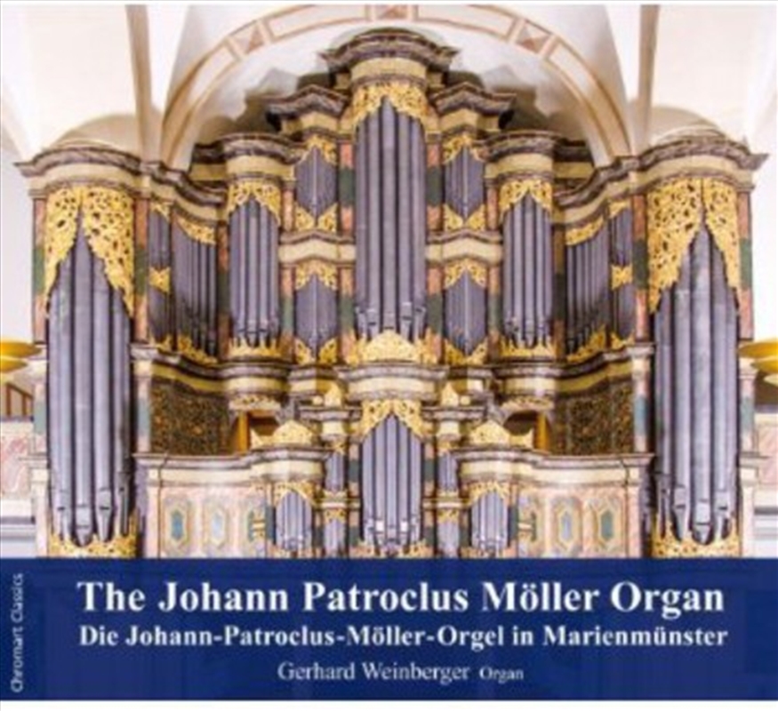 Johann Patroclus Moeller Organ/Product Detail/Classical