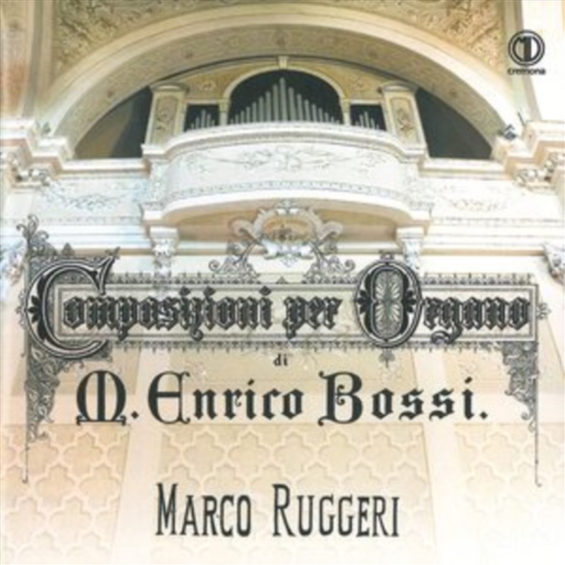 Marco Enrico Bossi: Composizioni Per Organo/Product Detail/Classical