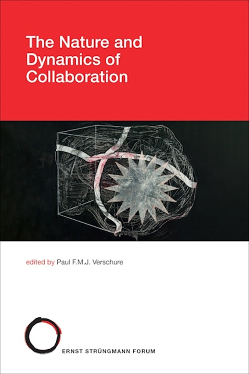 The Nature And Dynamics Of Collaboration/Product Detail/Society & Culture