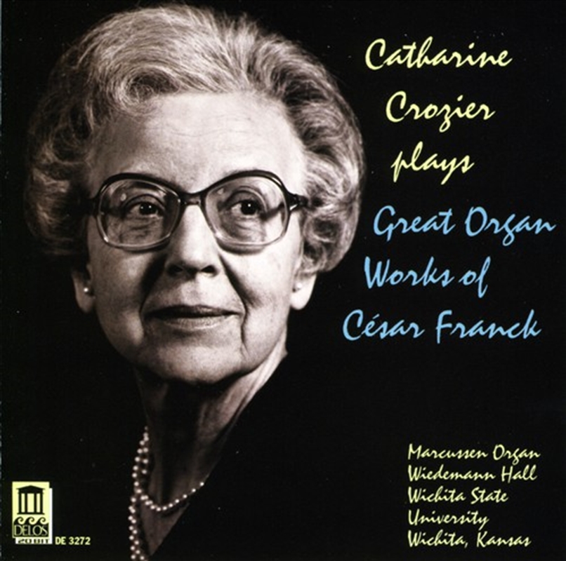 Crozier Plays Great Organ Works Of Cesar Franck/Product Detail/Classical