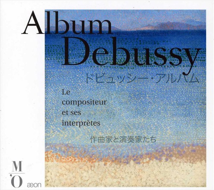 Album Debussy: Composer & His Performers/Product Detail/Classical