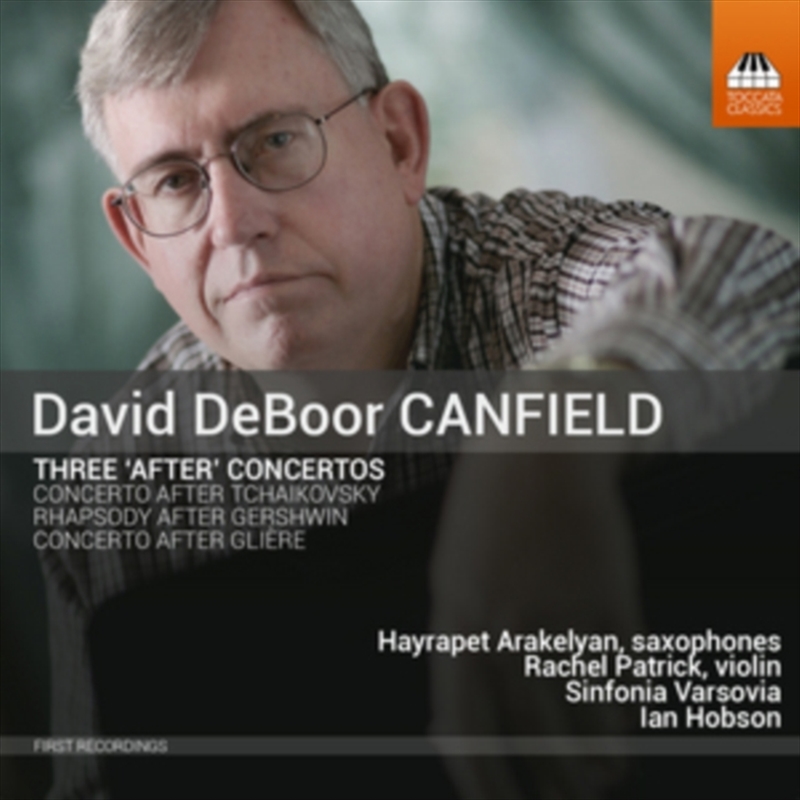David Deboor Canfield: Three After Concertos/Product Detail/Classical