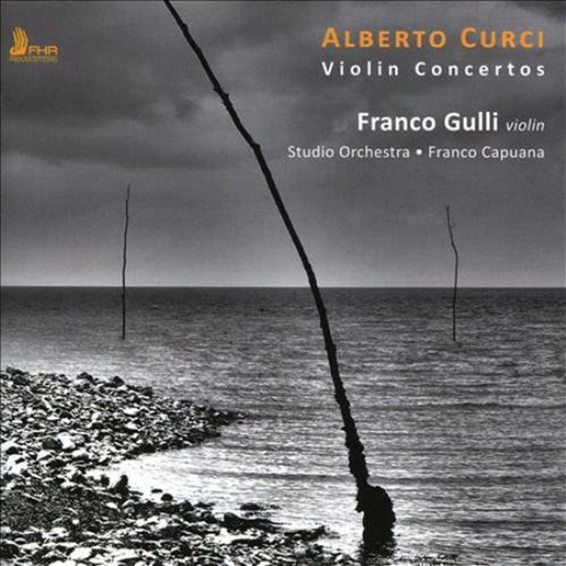 Alberto Curci: Violin Concertos/Product Detail/Classical