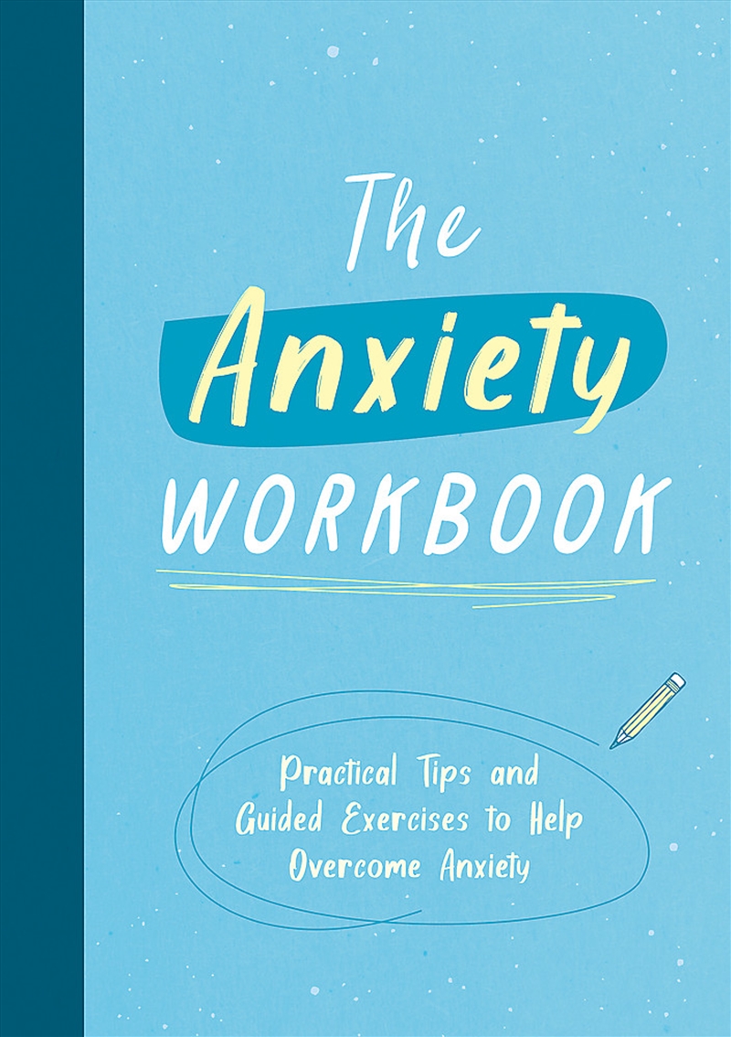 The Anxiety Workbook/Product Detail/Self Help & Personal Development