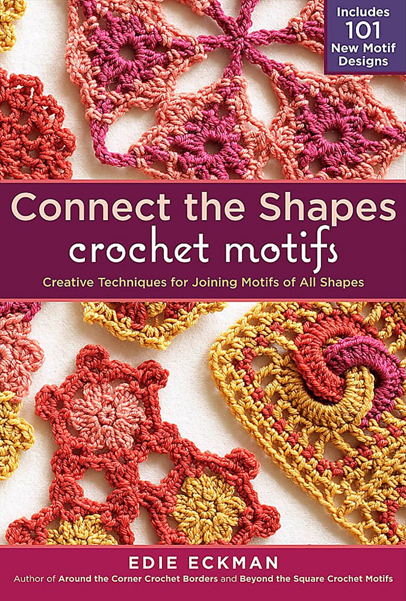 Connect the Shapes Crochet Motifs/Product Detail/Crafts & Handiwork