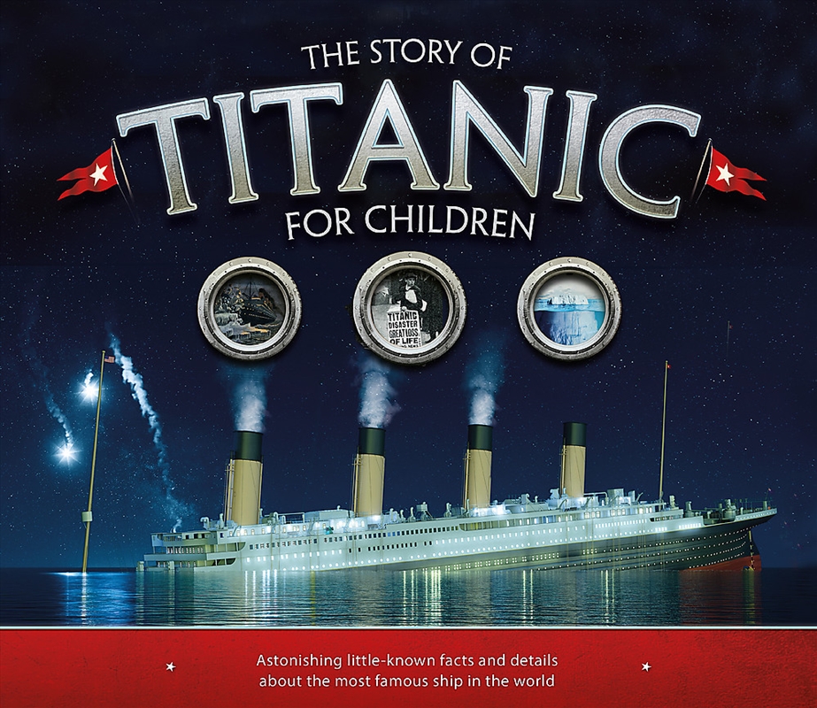 The Story of the Titanic for Children/Product Detail/Childrens