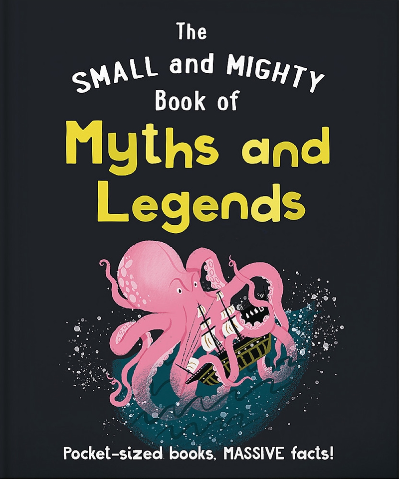 The Small and Mighty Book of Myths and Legends/Product Detail/Childrens