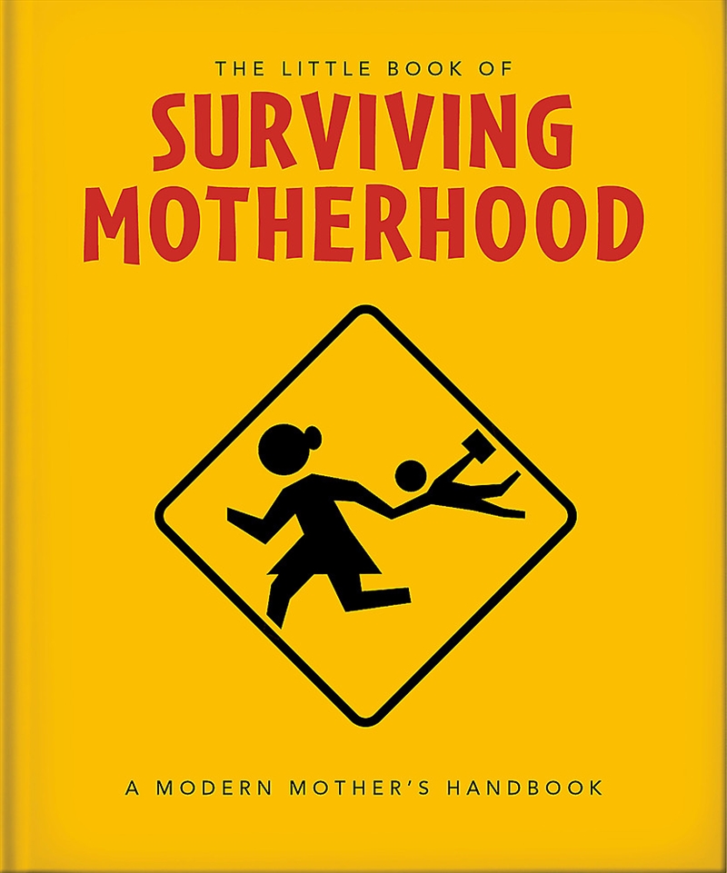 The Little Book of Surviving Motherhood/Product Detail/Family & Health