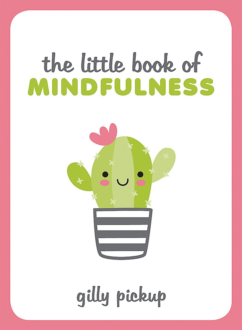 The Little Book of Mindfulness/Product Detail/Reference & Encylopaedias