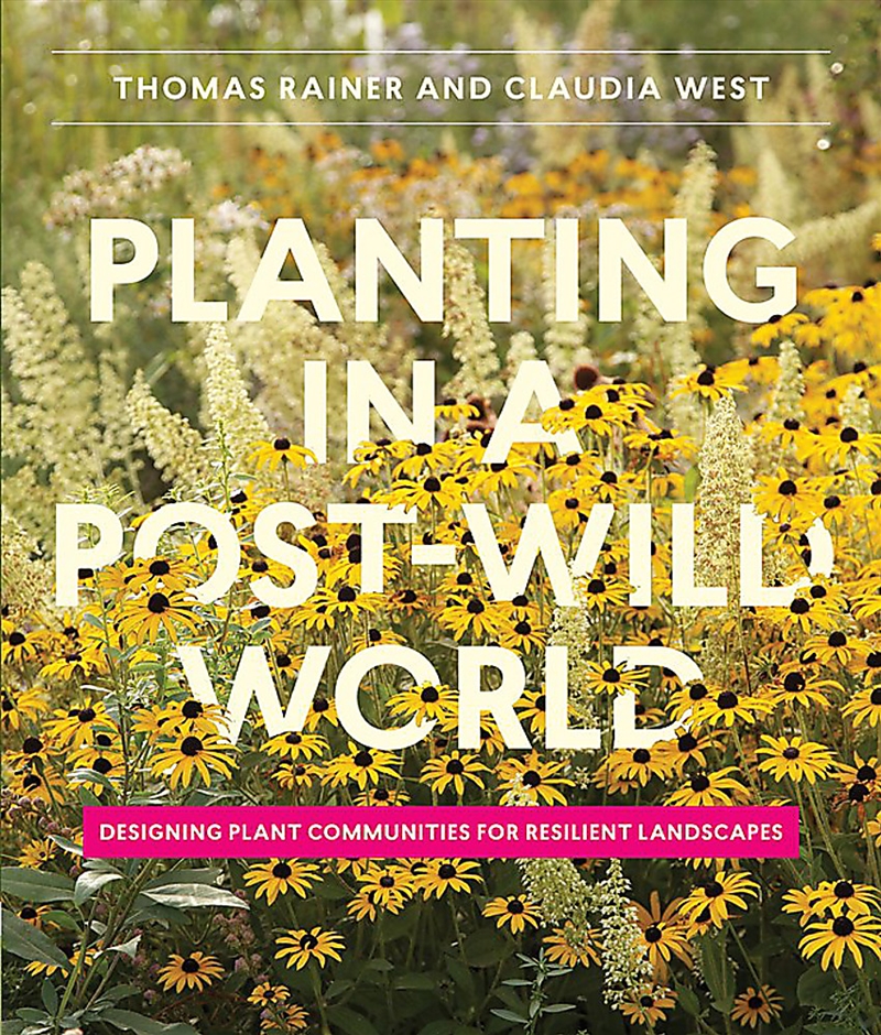 Planting in a Post-Wild World/Product Detail/Gardening