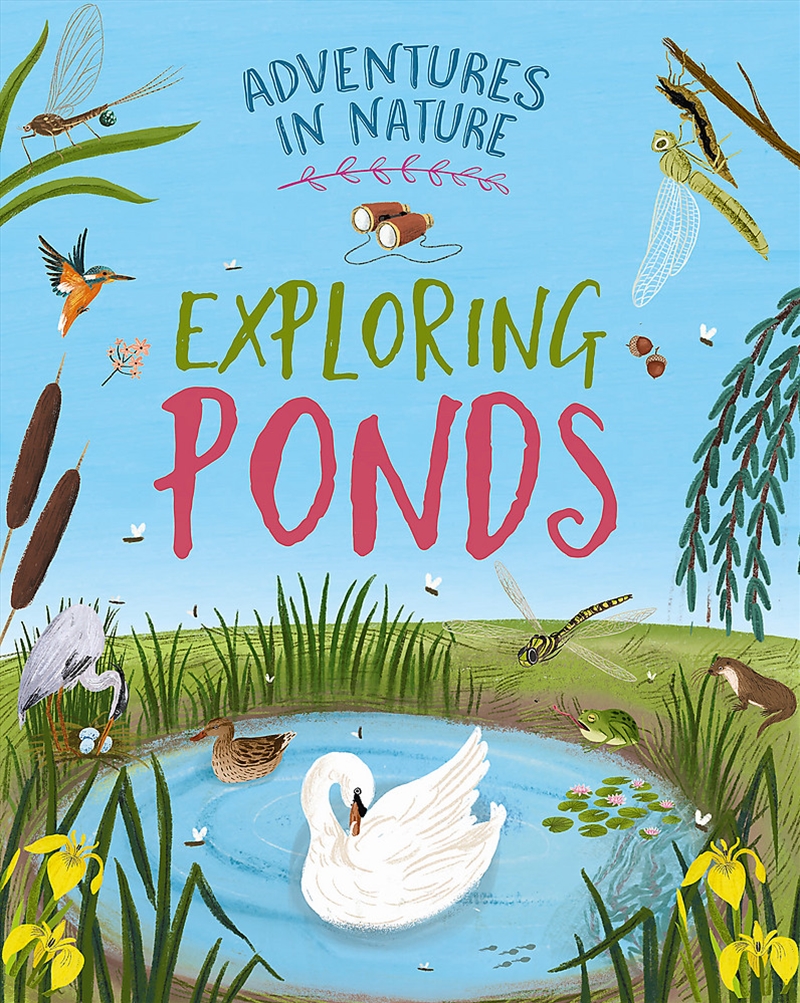 Adventures in Nature: Exploring Ponds/Product Detail/Childrens
