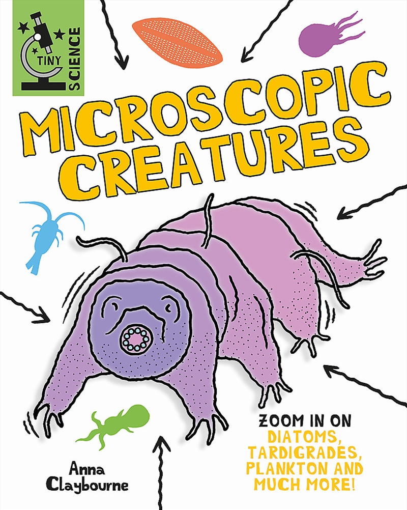 Tiny Science: Microscopic Creatures/Product Detail/Childrens