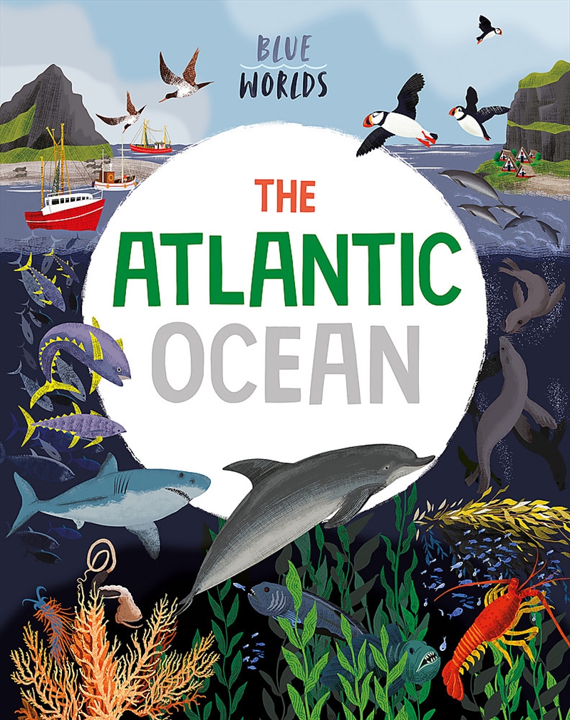 Blue Worlds: The Atlantic Ocean/Product Detail/Childrens