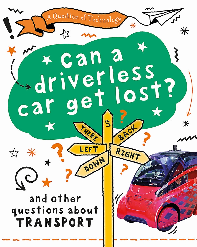 A Question Of Technology: Can A Driverless Car Get Lost?/Product Detail/Childrens