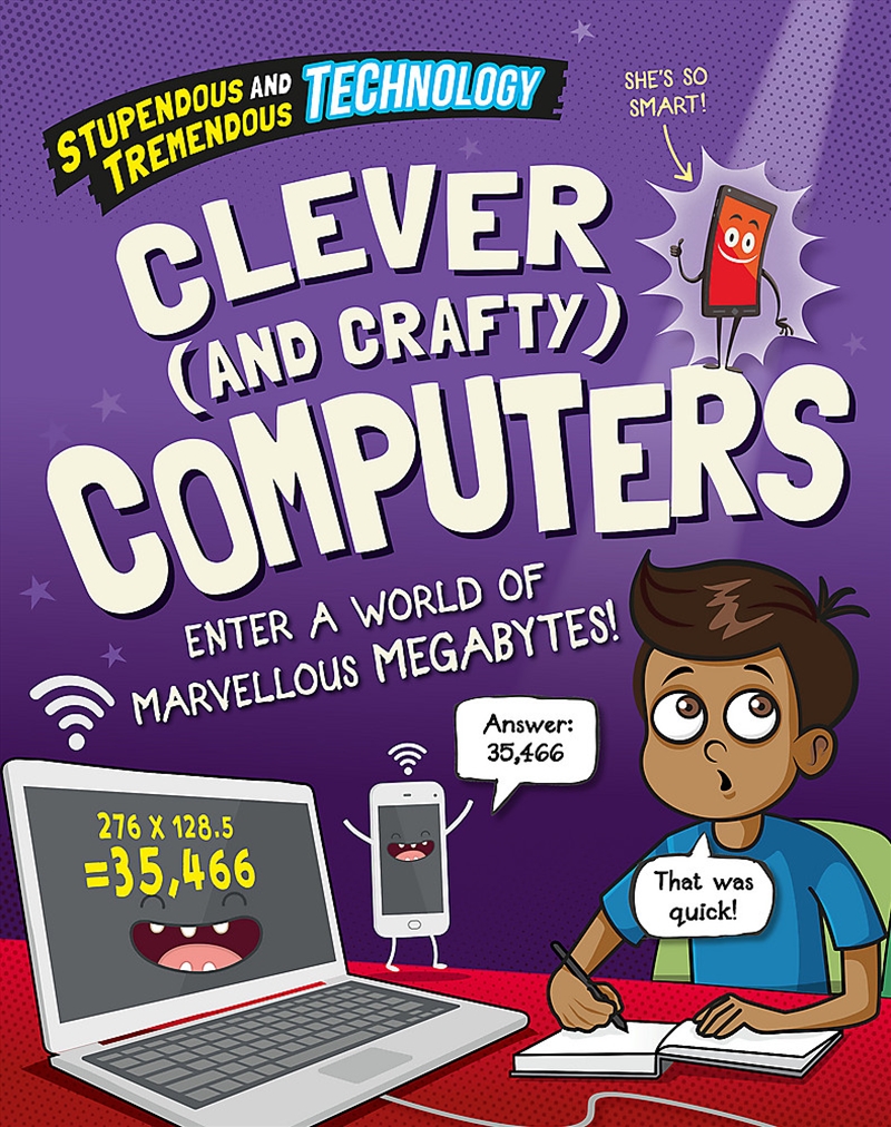 Stupendous and Tremendous Technology: Clever and Crafty Computers/Product Detail/Childrens