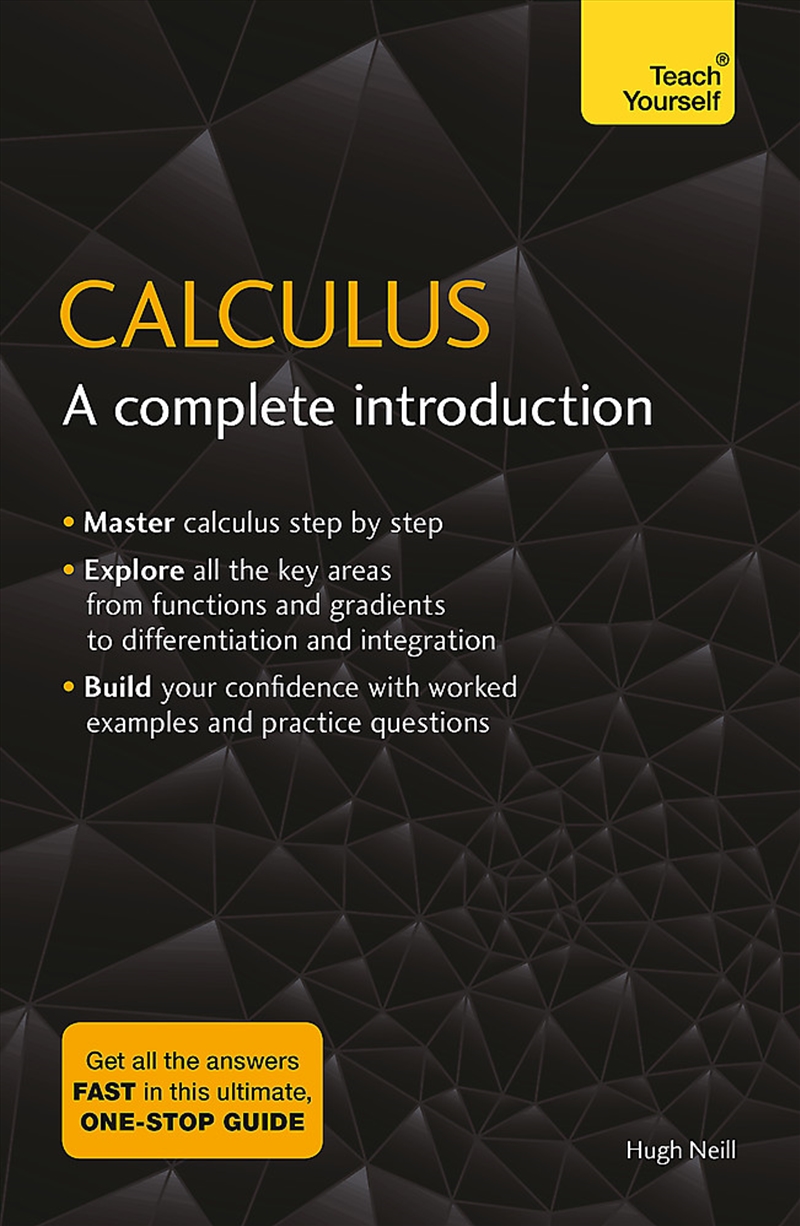 Calculus: A Complete Introduction: Teach Yourself/Product Detail/Maths