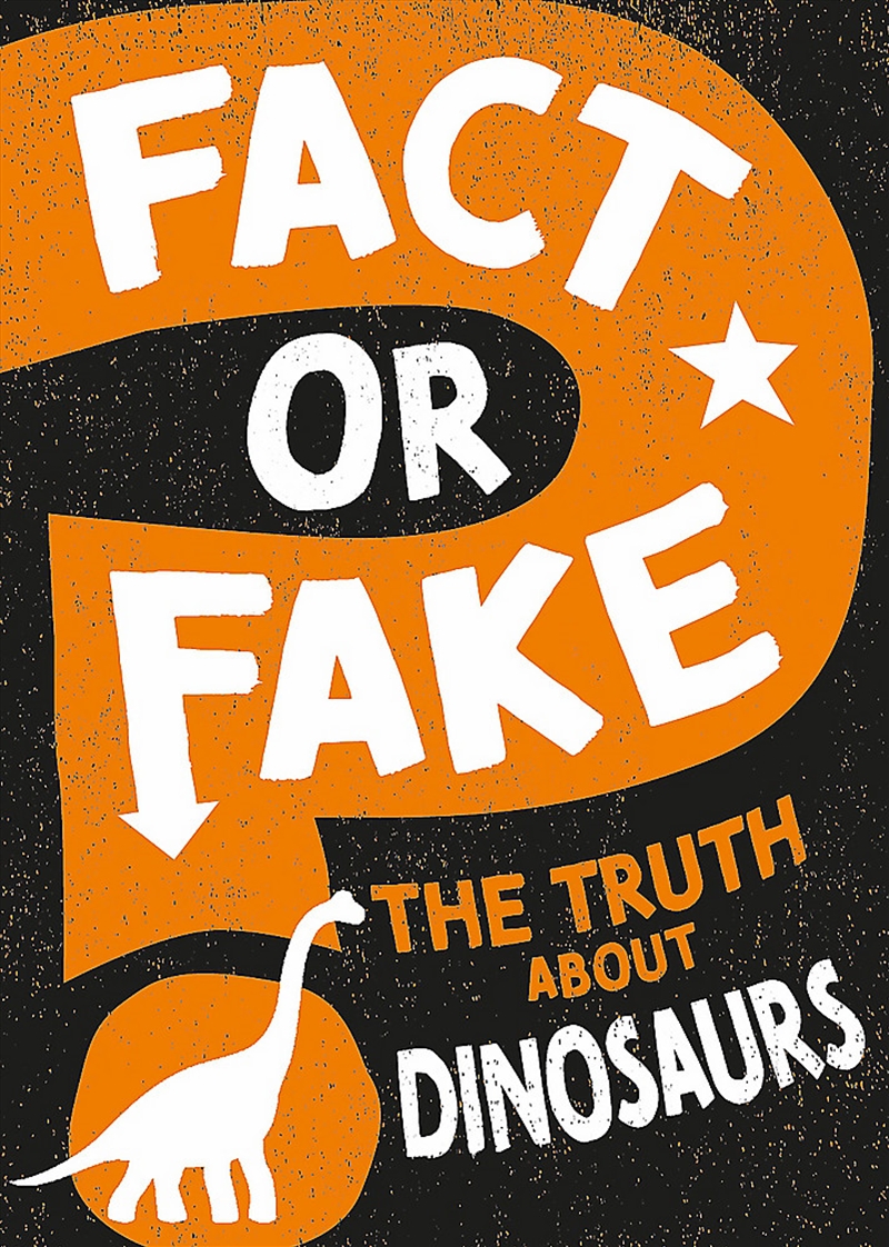 Fact or Fake?: The Truth About Dinosaurs/Product Detail/Childrens