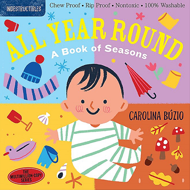 Indestructibles: All Year Round: A Book of Seasons/Product Detail/Early Childhood Fiction Books