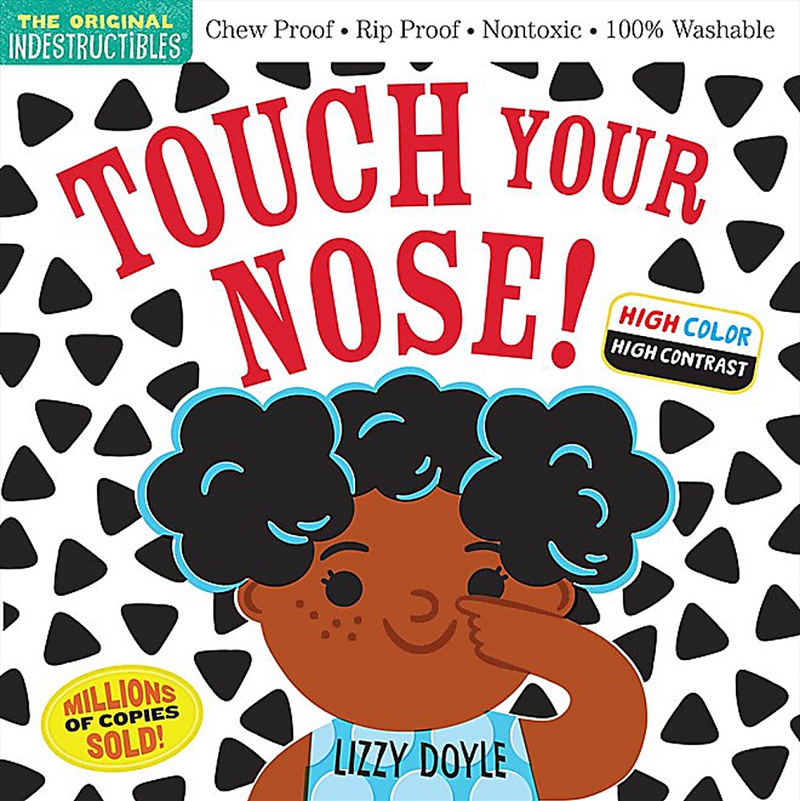 Indestructibles: Touch Your Nose! (High Color High Contrast)/Product Detail/Early Childhood Fiction Books