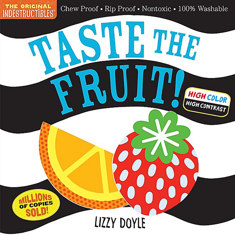 Indestructibles: Taste the Fruit! (High Color High Contrast)/Product Detail/Childrens