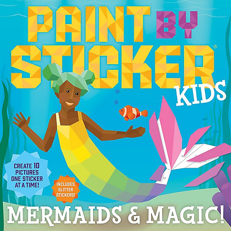 Paint by Sticker Kids: Mermaids & Magic!/Product Detail/Childrens
