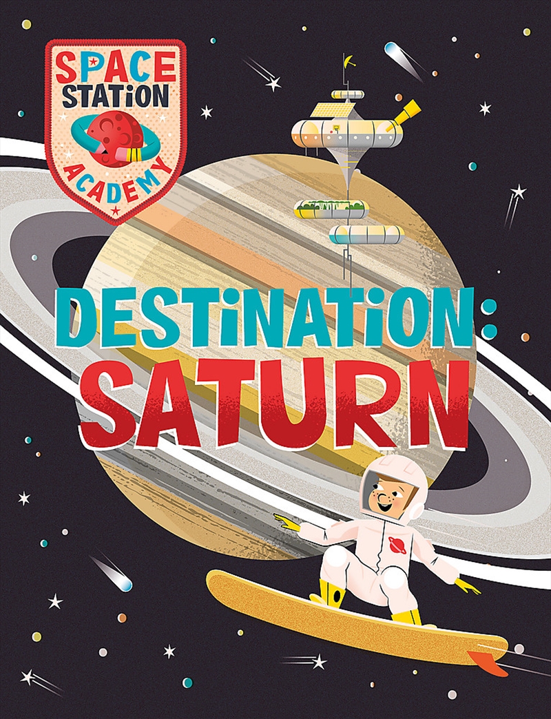 Space Station Academy: Destination Saturn/Product Detail/Childrens