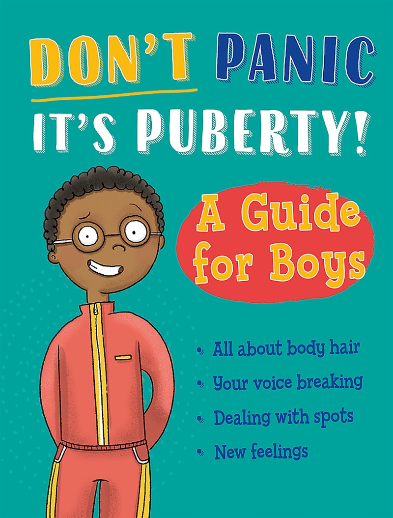 Don't Panic, It's Puberty!: A Guide for Boys/Product Detail/Family & Health