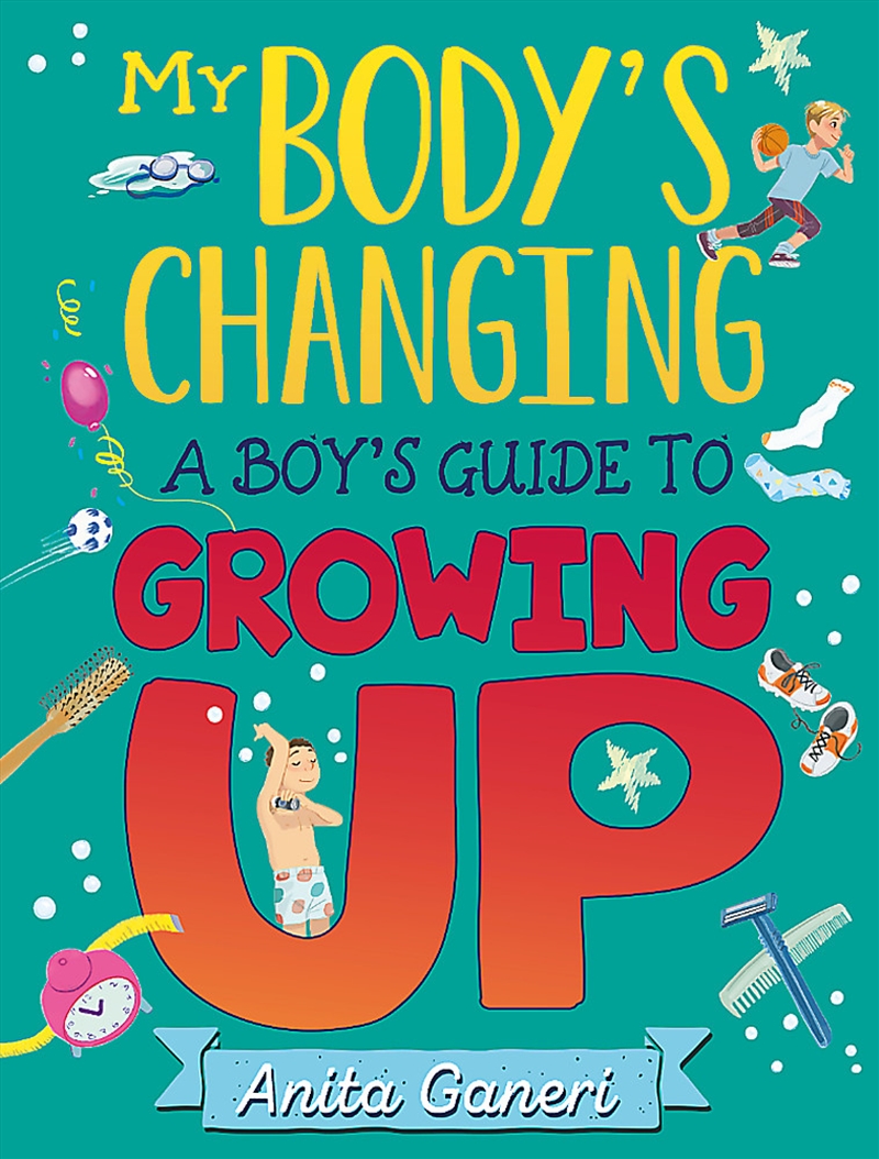 My Body's Changing: A Boy's Guide to Growing Up/Product Detail/Early Childhood Fiction Books