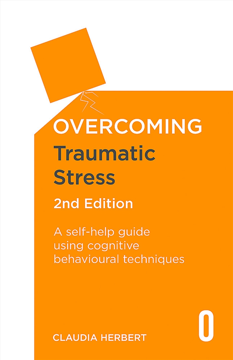 Overcoming Traumatic Stress, 2nd Edition/Product Detail/Family & Health