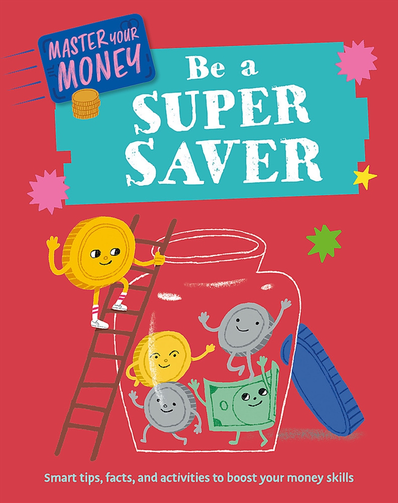 Master Your Money: Be A Super Saver/Product Detail/Childrens