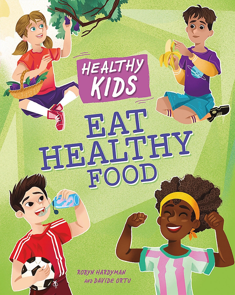 Healthy Kids: Eat Healthy Food/Product Detail/Early Childhood Fiction Books